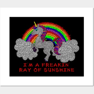 I'm A Freakin' Ray Of Sunshine Posters and Art